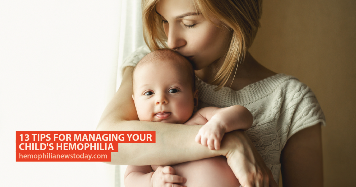 13 Tips for Managing Your Child's Hemophilia