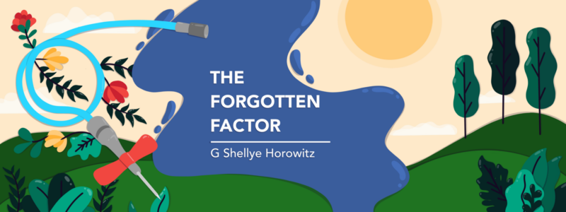 Banner for G Shellye Horowitz's column "The Forgotten Factor"